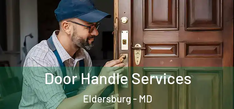 Door Handle Services Eldersburg - MD