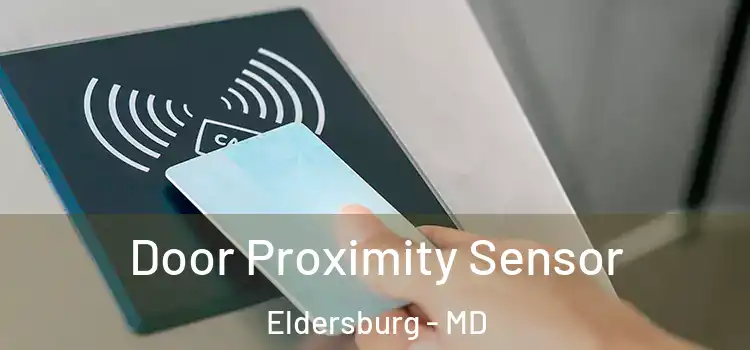 Door Proximity Sensor Eldersburg - MD