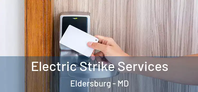 Electric Strike Services Eldersburg - MD