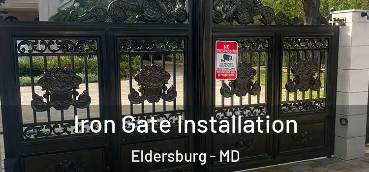  Iron Gate Installation Eldersburg - MD