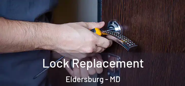 Lock Replacement Eldersburg - MD