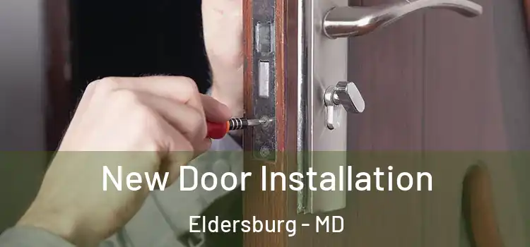  New Door Installation Eldersburg - MD