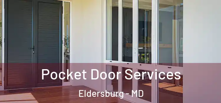 Pocket Door Services Eldersburg - MD