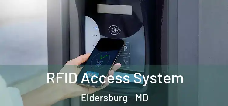 RFID Access System Eldersburg - MD