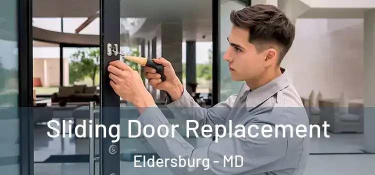 Sliding Door Replacement Eldersburg - MD