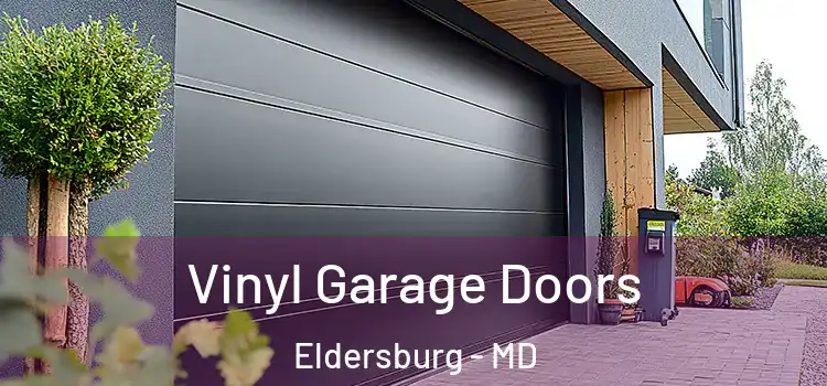 Vinyl Garage Doors Eldersburg - MD